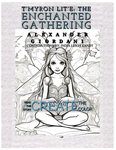 T'Myron Lit'e The Enchanted Gathering