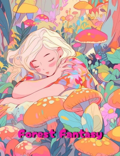 Forest Fantsy Anime Fantasy Coloring Book Relaxing