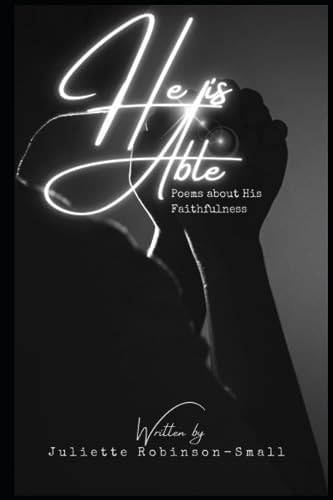 He Is Able Poems about His Faithfulness