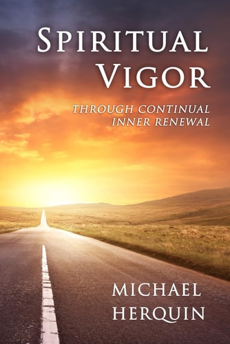 Spiritual Vigor Through Continual Inner Renewal