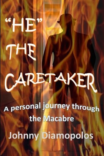 "HE" The Caretaker