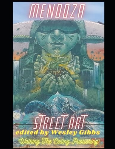 Mendoza Street Art 2022
