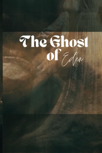 The Ghost of Eden Saga - Part 2 Threads of Fate