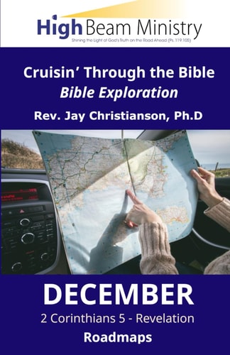 Cruisin' Through the Bible, Bible Exploration December Roadmaps