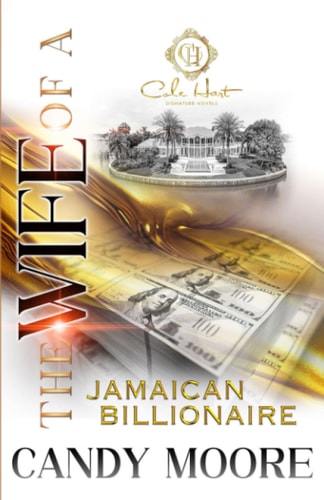 The Wife Of A Jamaican Billionaire An African American Romance