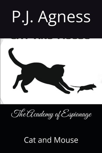 The Academy of Espionage Cat and Mouse