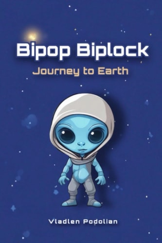Bipop Biplock: Journey to Earth