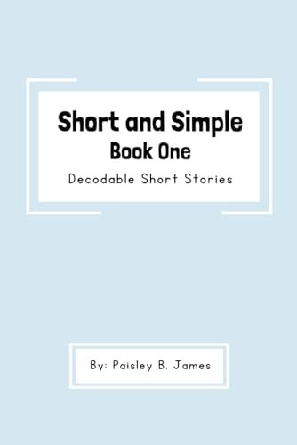 Short and Simple Book One Decodable Short Stories
