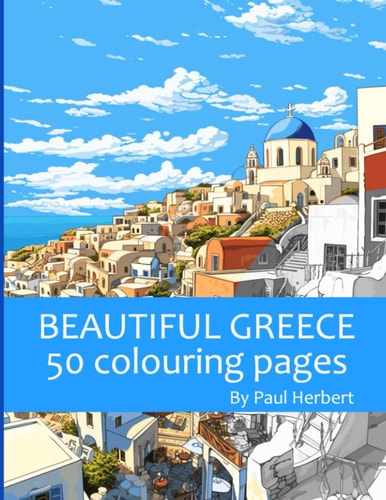 Beautiful Greece 50 Colouring Pages