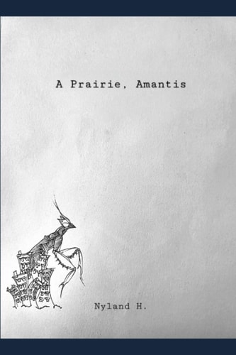 A Prairie, Amantis