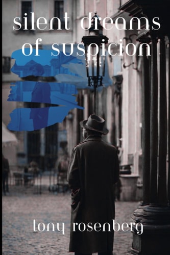 Silent Dreams of Suspicion