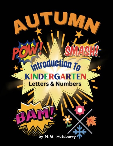 Introduction To Kindergarten Autumn Letters & Numbers