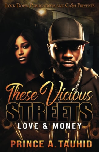 These Vicious Streets Love & Money
