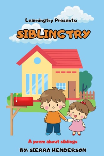 Siblingtry A Poem about Siblings