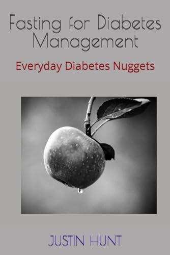 Fasting for Diabetes Management Everyday Diabetes Nuggets