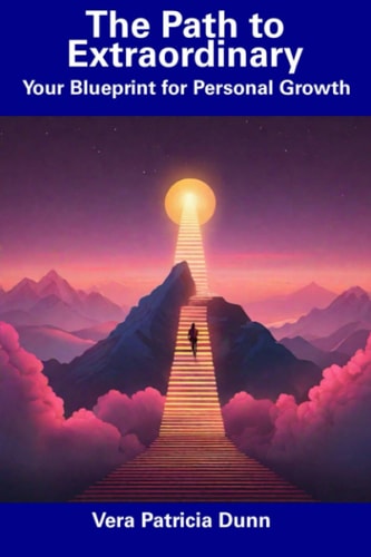 The Path to Extraordinary Your Blueprint for Personal Growth