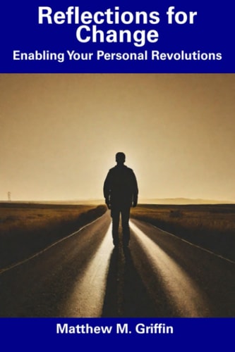 Reflections for Change Enabling Your Personal Revolutions