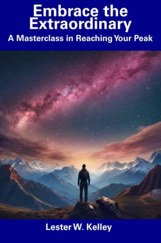 Embrace the Extraordinary A Masterclass in Reaching Your Peak