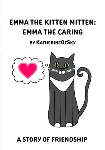 Emma the Kitten Mitten Emma the Caring