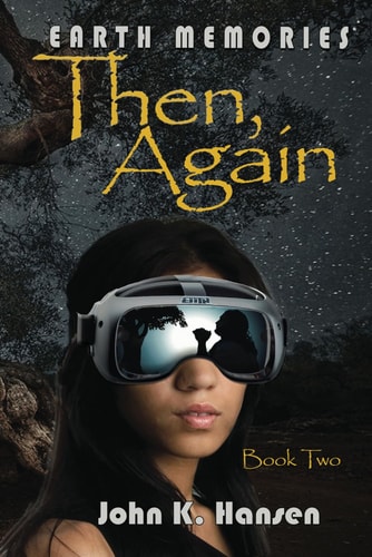 Earth Memories Then Again: Book Two