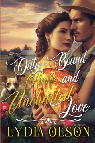 Duty-Bound Hearts and Uncharted Love A Western Historical Romance Book