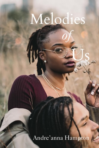 Melodies of Us A Young Black Love Romance