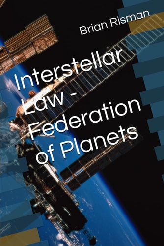 Interstellar Law - Federation of Planets