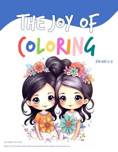 The Joy of Coloring 80+ Pictures for Kids