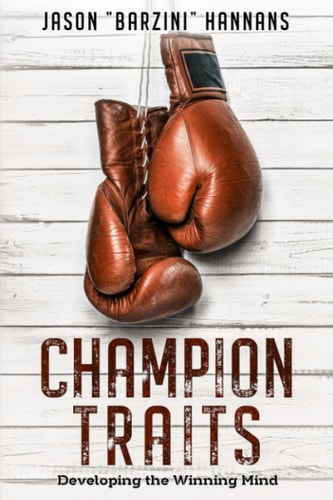 Champion Traits Developing the Winning Mind