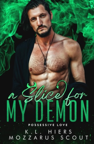 A Slice For My Demon An MM Paranormal Romance