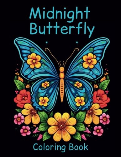 Midnight Butterfly Coloring Book for Adults 50 Images to Relaxing