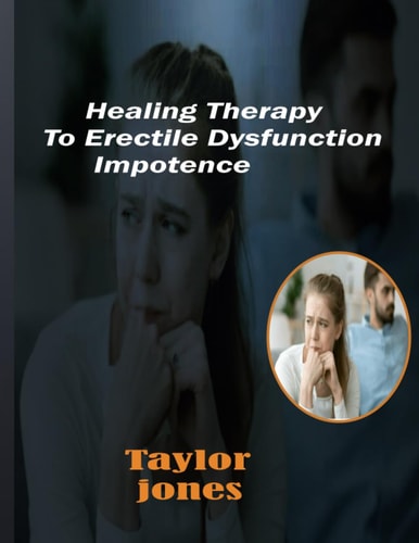 Healing Therapy To Erectile Dysfunction Cure to Erectile Dysfunction