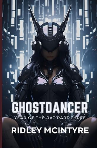 Ghostdancer Year of the Rat Book 3
