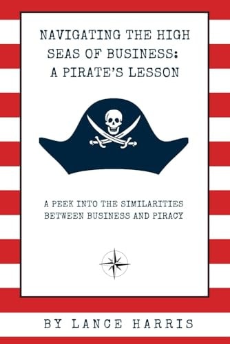 Navigating the High Seas of Business A Pirate's Lesson