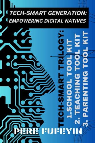 Tech-Smart Generation Empowering Digital Natives
