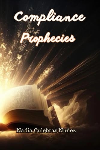 Compliance Prophecies