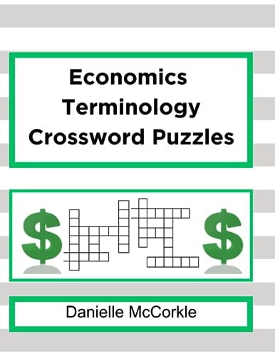 Economics Terminology Crossword Puzzles Test Your Knowledge of Economics