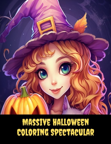 Massive Halloween Coloring Spectacular Jumbo Fun for Kids Ages 4 and Up, 50 Pages, 8.5x11 Inches