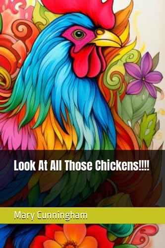 Look At All Those Chickens!!!!