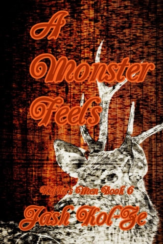 A Monster Feels Kafka's Men Book 6