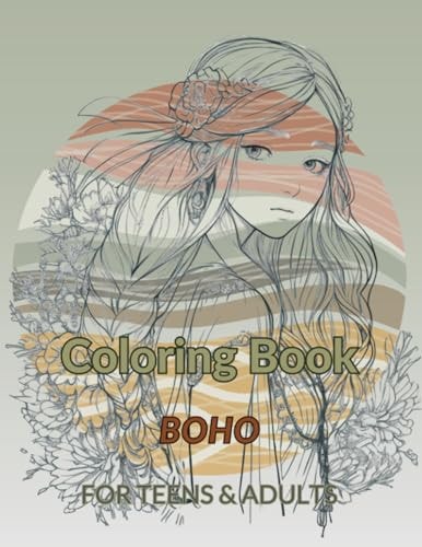 Coloring Book Boho, For Teens & Adults Coloring Book