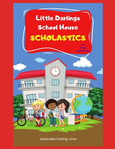 Little Darlings School House Scholastics 4th Grade ELA Supplemental