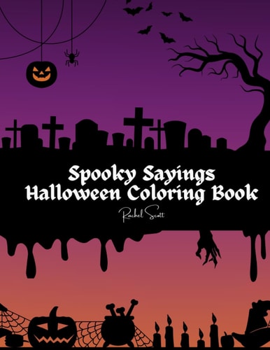 Spooky Sayings Halloween Coloring Book