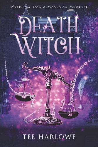 Death Witch A Paranormal Women's Fiction Novel