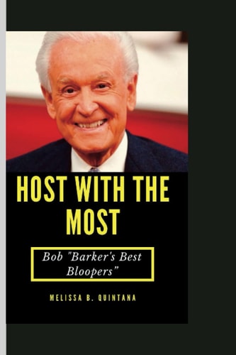 Host with the Most Bob "Barker's Best Bloopers