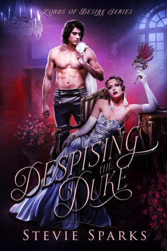 Despising the Duke A Second Chance, Enemies to Lovers Historical Romance