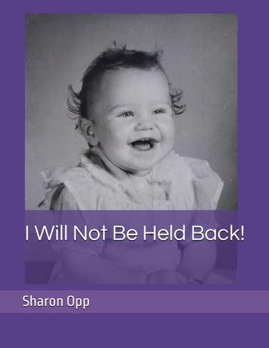 I Will Not Be Held Back!