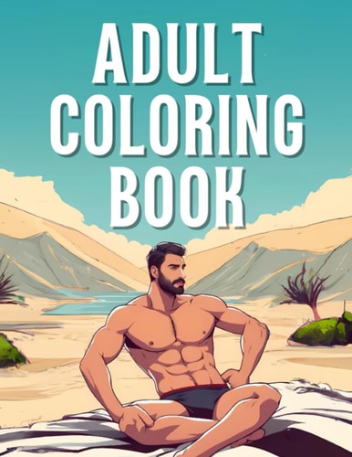 Adult Coloring Book Erotic Men In Underwear For 18+ Relaxing Calming