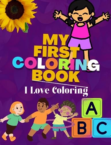 My First Coloring Book Suitable For Kids Of Age 2 -10