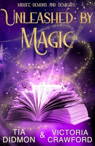 Unleashed by Magic Paranormal Women's Fiction